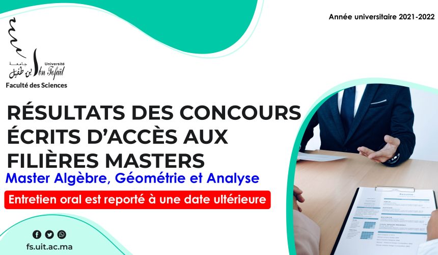 Liste des candidats sélectionnés pour passer l’Entretien oral du Master Algèbre, Géométrie et Analyse