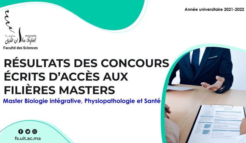 Liste des candidats sélectionnés pour passer l’Entretien oral du Master Biologie intégrative, Physiopathologie et Santé