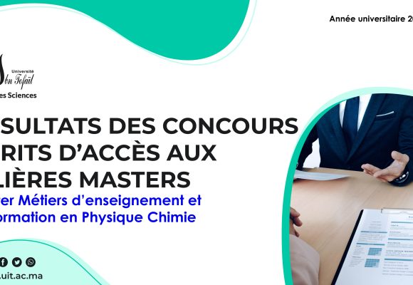 Liste des candidats sélectionnés pour passer l’Entretien oral du Master Métiers d’enseignement et de formation en Physique Chimie
