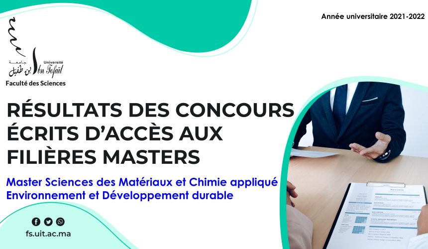 Liste des candidats sélectionnés pour passer l’Entretien oral du Master Sciences des Matériaux et Chimie appliqué Environnement et Développement durable