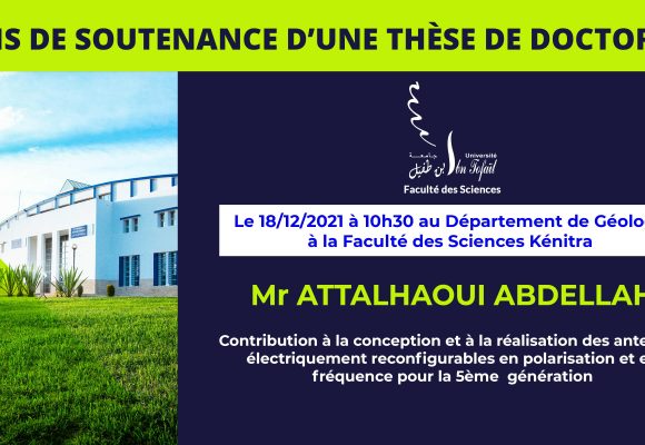 Avis de soutenance d’une thèse de doctorat (Mr ATTALHAOUI ABDELLAH)