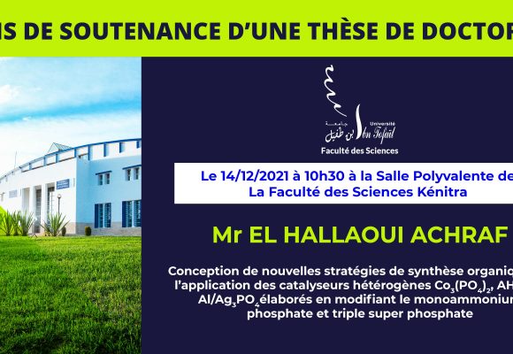 Avis de soutenance d’une thèse de doctorat (Mr EL HALLAOUI ACHRAF)