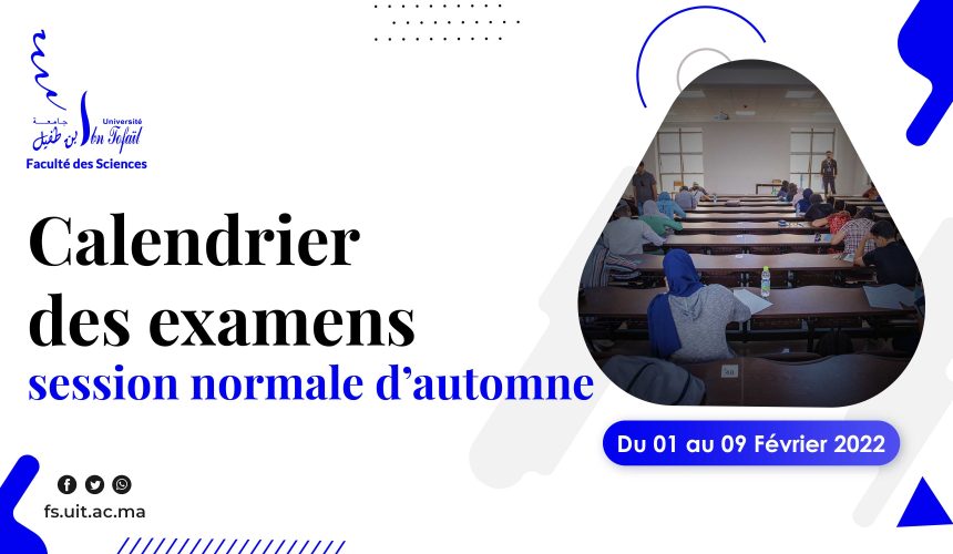 CALENDRIER DES EXAMENS – Session normale d’automne 2021/2022