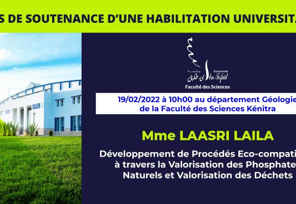 Avis de soutenance d’une habilitation universitaire (Mme LAASRI LAILA)