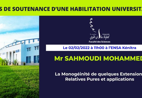 Avis de soutenance d’une habilitation universitaire (Mr SAHMOUDI MOHAMMED)