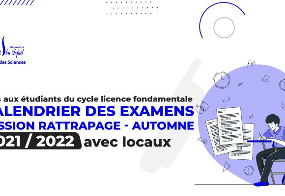 Calendrier des examens de la session rattrapage d’automne 2021/2022 avec locaux