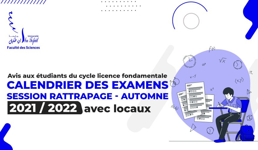 Calendrier des examens de la session rattrapage d’automne 2021/2022 avec locaux
