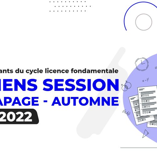 Avis aux étudiants du cycle licence fondamentale : Examens Session Rattrapage – Automne 2021/2022