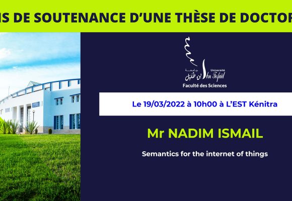 Avis de soutenance d’une thèse de doctorat (Mr NADIM ISMAIL)