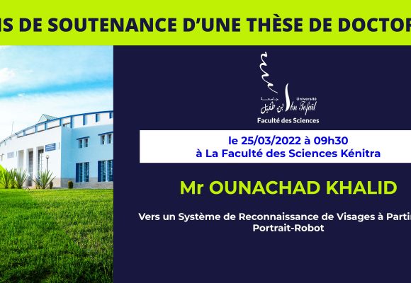 Avis de soutenance d’une thèse de doctorat (Mr OUNACHAD KHALID)