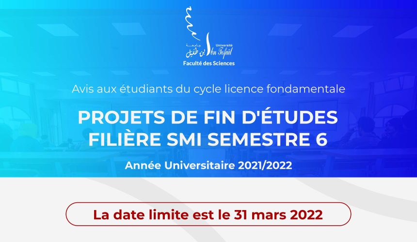 Avis aux étudiants de la filière SMI semestre 6 – Projets de Fin d’Études