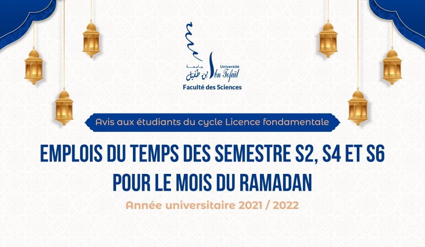 Emplois du temps des semestre S2, S4 et S6 pour le mois du Ramadan 2022