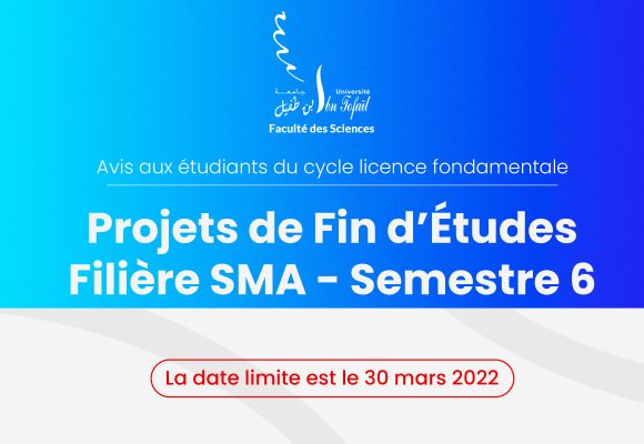 Avis aux étudiants de la filière SMA semestre 6 – Projets de Fin d’Études