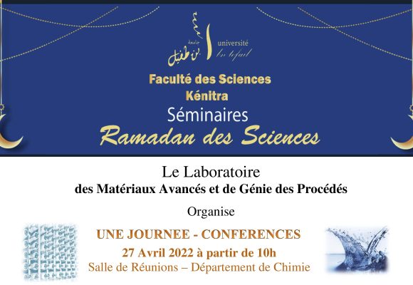 JOURNÉE – CONFÉRENCES : Laboratoire des Matériaux Avancés et de Génie des Procédés