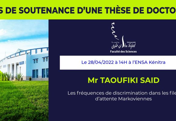Avis de soutenance d’une thèse de doctorat (Mr TAOUFIKI SAID)