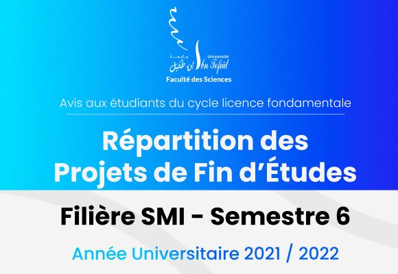 Avis aux étudiants de la filière SMI semestre 6 – Répartition des Projets de Fin d’Études