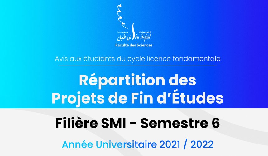 Avis aux étudiants de la filière SMI semestre 6 – Répartition des Projets de Fin d’Études
