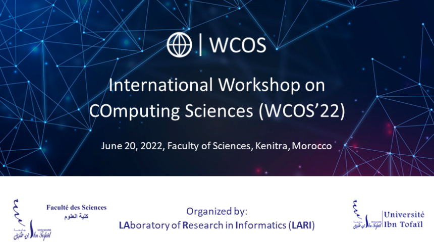 LaRI Laboratory organizes the second edition of the International Workshop on COmputing Sciences (WCOS’22)