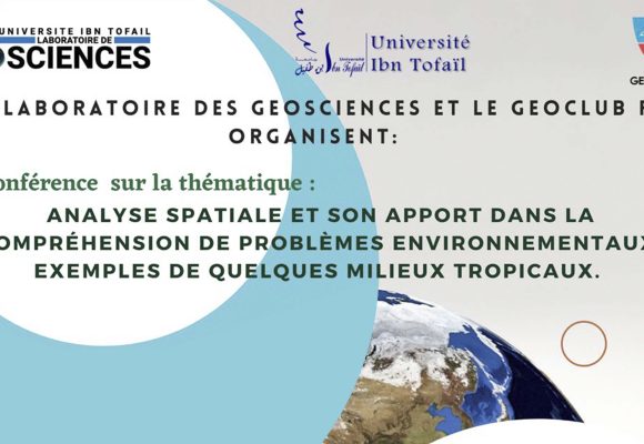 Conférence sur l’Analyse Spatiale et son Apport dans  la Compréhension de Problèmes Environnementaux