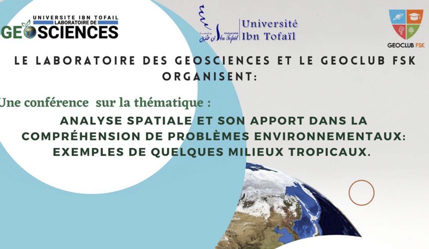 Conférence sur l’Analyse Spatiale et son Apport dans  la Compréhension de Problèmes Environnementaux