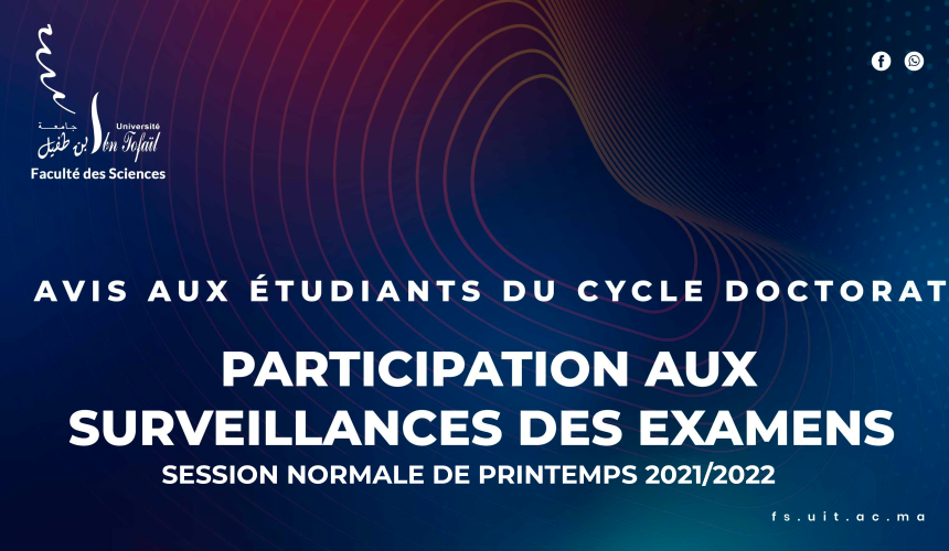 Participation aux surveillances des examens : Session Normale de Printemps 2021/2022