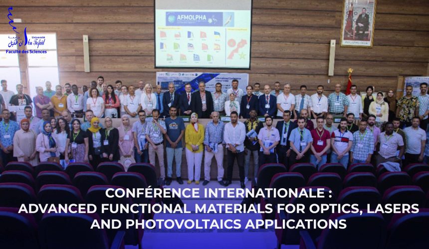 Conférence Internationale : Advanced Functional Materials for Optics, Lasers and Photovoltaics Applications: AFMOLPhA’22