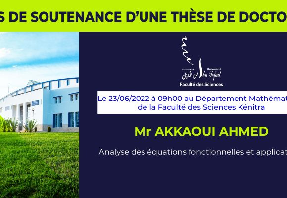 Avis de soutenance d’une thèse de doctorat (Mr AKKAOUI AHMED)