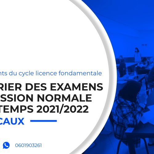 Calendrier des examens de la session normale de printemps 2021/2022 – avec locaux