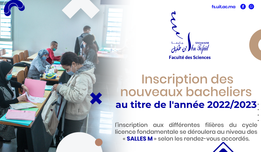 Inscription des nouveaux bacheliers au titre de l’année 2022/2023
