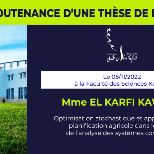 Avis de soutenance d’une thèse de doctorat (Mme EL KARFI KAWTAR)