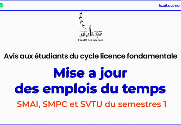 Avis aux étudiants du cycle Licence fondamentale : Mise à jour des emplois du temps semestres 1