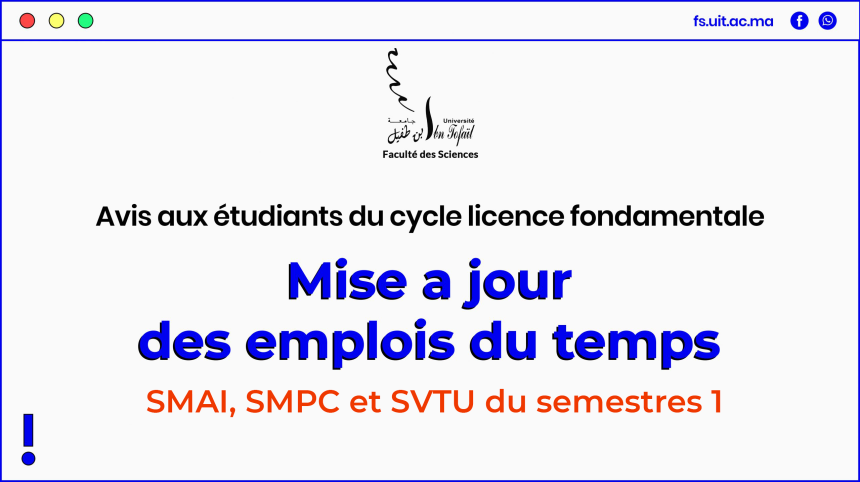 Avis aux étudiants du cycle Licence fondamentale : Mise à jour des emplois du temps semestres 1