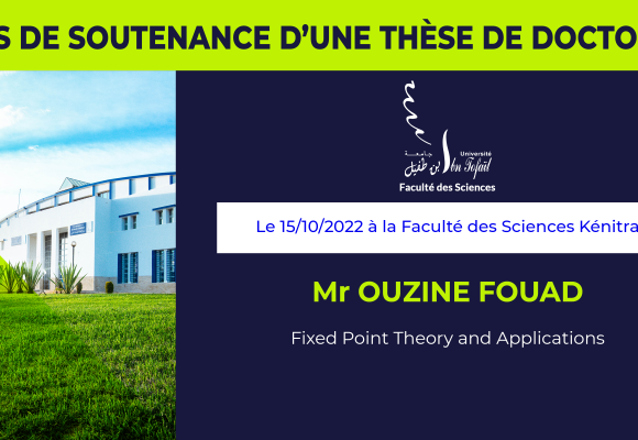 Avis de soutenance d’une thèse de doctorat (Mr OUZINE FOUAD)