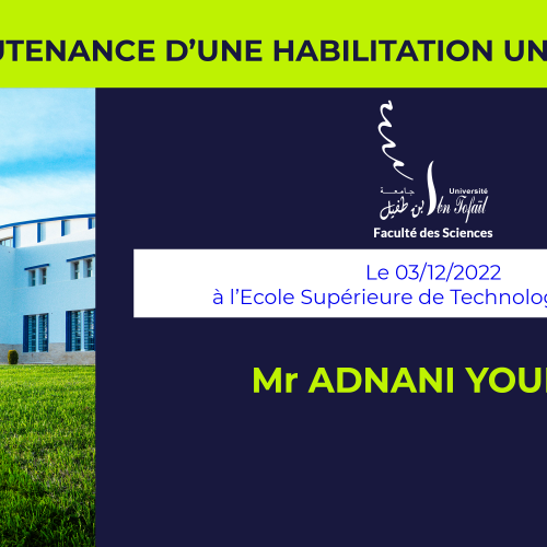 Avis de soutenance d’habilitation universitaire (Mr ADNANI YOUNES)