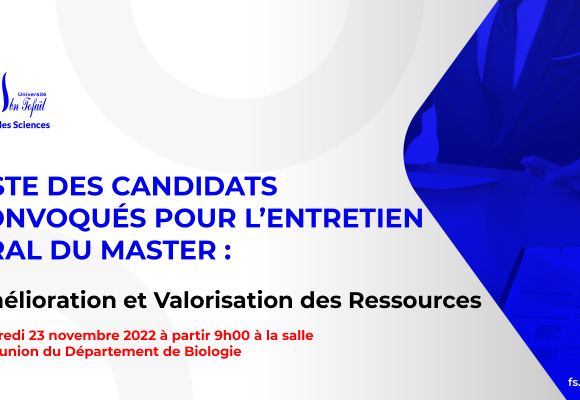 Liste des candidats sélectionnés pour passer l’entretien oral du Master : Amélioration et Valorisation des Ressources Végétales