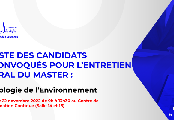 Liste des candidats sélectionnés pour passer l’entretien oral du Master : Biologie de l’Environnement