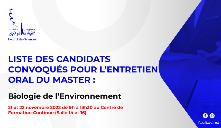 Liste des candidats sélectionnés pour passer l’entretien oral du Master : Biologie de l’Environnement