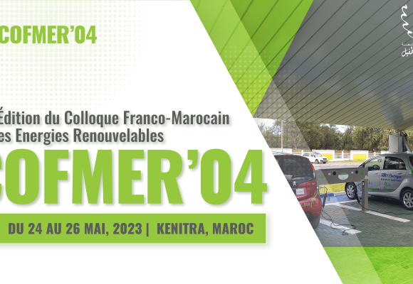 4ème Edition du Colloque Franco-Marocain sur les Energies Renouvelables – ‘COFMER-04’