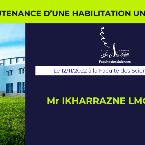 Avis de soutenance d’habilitation universitaire (Mr IKHARRAZNE LMOKHTAR)