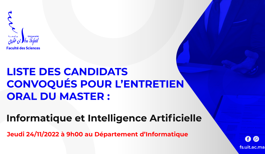 Liste des candidats sélectionnés pour passer l’entretien oral du Master : Informatique et Intelligence Artificielle