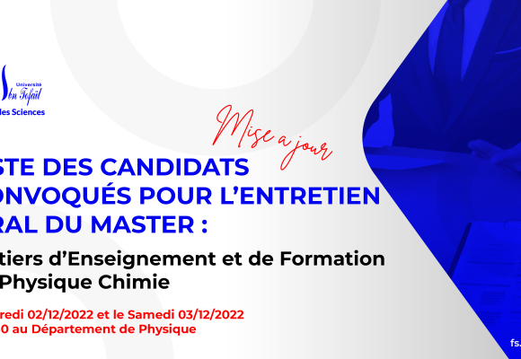 Liste des candidats sélectionnés pour passer l’entretien oral du Master : Métiers d’Enseignement et de Formation en Physique Chimie