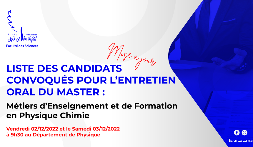 Liste des candidats sélectionnés pour passer l’entretien oral du Master : Métiers d’Enseignement et de Formation en Physique Chimie