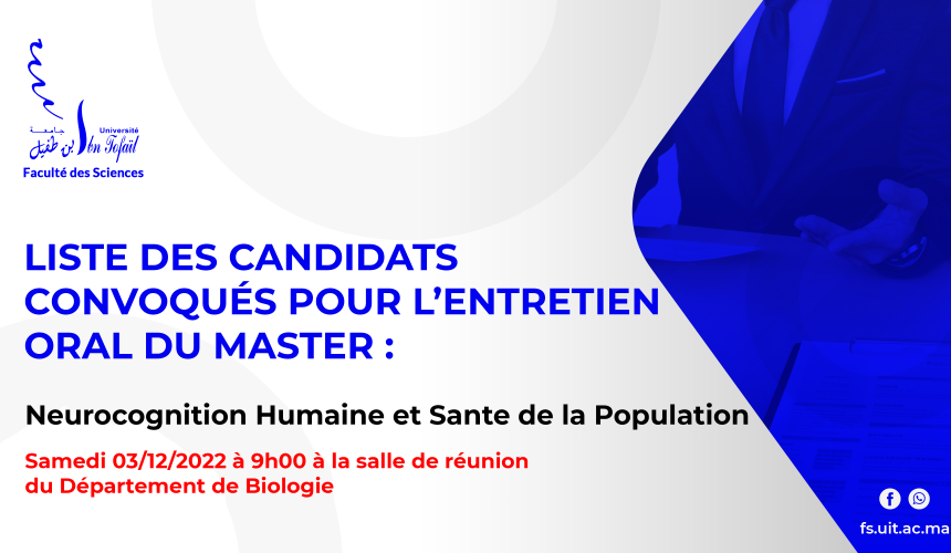 Liste des candidats sélectionnés pour passer l’entretien oral du Master : Neurocognition Humaine et Santé de la Population