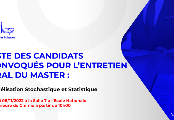 Liste des candidats sélectionnés pour passer l’entretien oral du Master : Modélisation Stochastique et Statistique