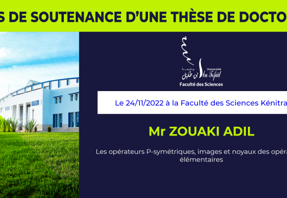 Avis de soutenance d’une thèse de doctorat (Mr ZOUAKI ADIL)