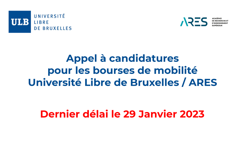 Appel à candidatures pour les bourses de mobilité Université Libre de Bruxelles / ARES