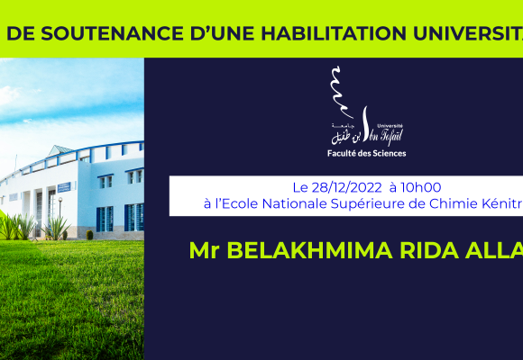 Avis de soutenance d’habilitation universitaire (Mr BELAKHMIMA RIDA ALLAH)