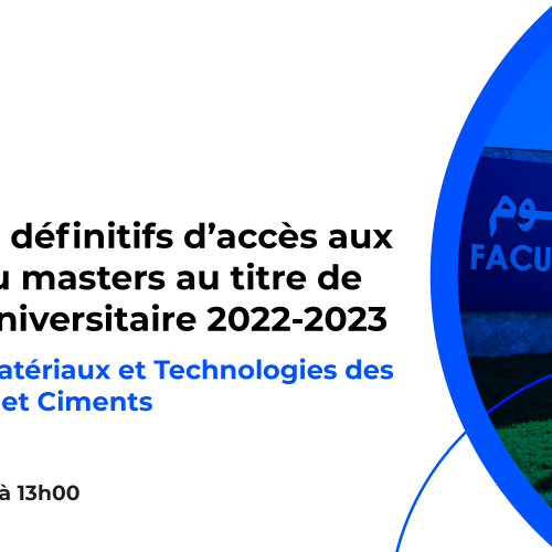 Résultats définitifs du concours d’accès au Master : Génie des Matériaux et Technologies des Céramiques et Ciments