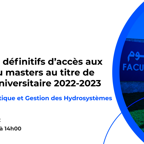 Résultats définitifs du concours d’accès au Master : Hydroinformatique et Gestion des Hydrosystèmes