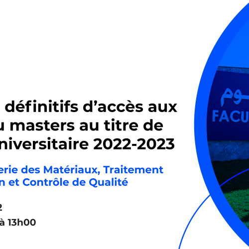 Résultats définitifs du concours d’accès au Master : Ingénierie des Matériaux, Traitement Caractérisation et Contrôle de Qualité